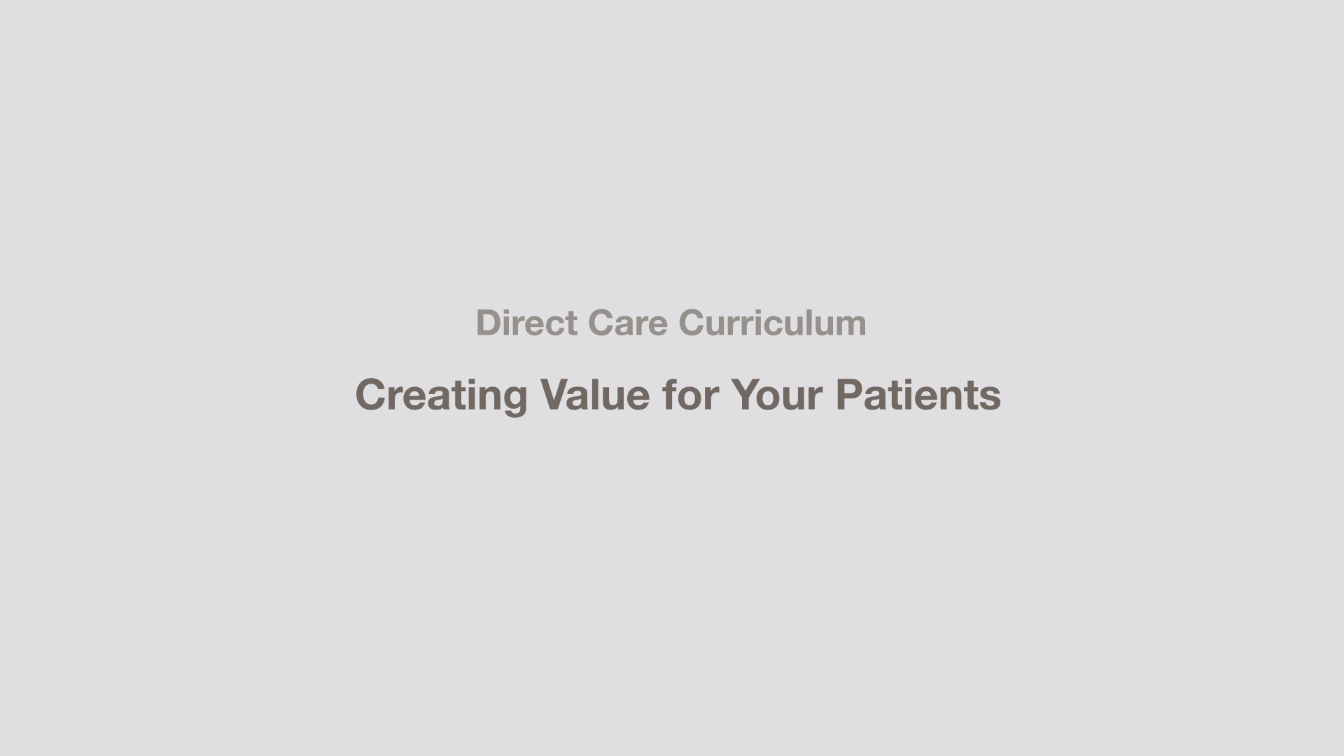 Creating Value for Your Patients